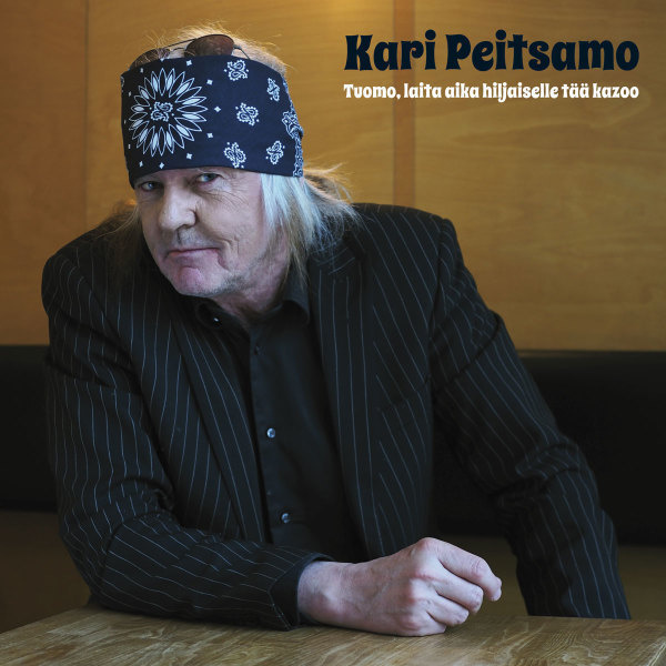 Kari Peitsamo: Tuomo, laita aika hiljaiselle tää kazoo (CD)
