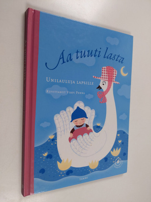 Leena (toim.) Järvenpää : Aa tuuti lasta : Unilauluja lap...