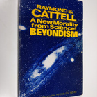 Raymond Bernard Cattell : A New Morality from Science: Be... - pikkukuva 1