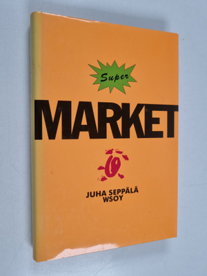 Juha Seppälä : Super market