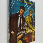 Eric Knight : Yli kaiken ymmärryksen - pikkukuva 1