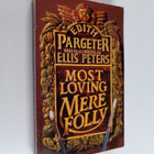 Edith Pargeter : Most loving mere folly - pikkukuva 1