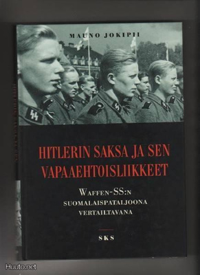 Jokipii, Mauno: Hitlerin Saksa ja sen vapaaehtoisliikkeet