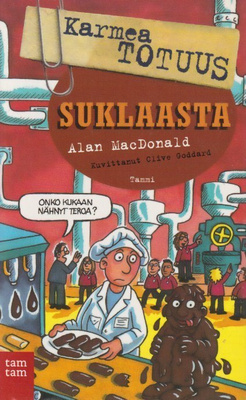 Alan MacDonald: Karmea totuus suklaasta