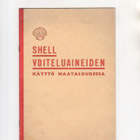 Mobil , Oikea Voitelu, 1985, Teboil-vihko + Shell 16 sivua. - pikkukuva 3