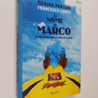 Tonina Pantani ym. : In nome di Marco : La voce di una ma... - pikkukuva 1