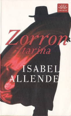 Isabel Allende: Zorron tarina (Loisto pokkari)