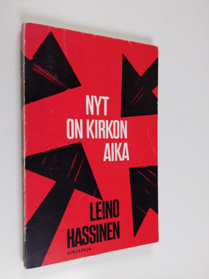 Leino Hassinen : Nyt on kirkon aika