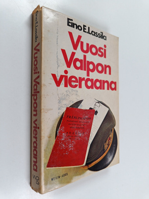 Eino E. Lassila : Vuosi Valpon vieraana