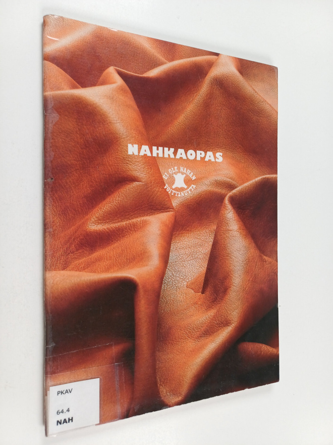 Nahkaopas : ei ole nahan voittanutta