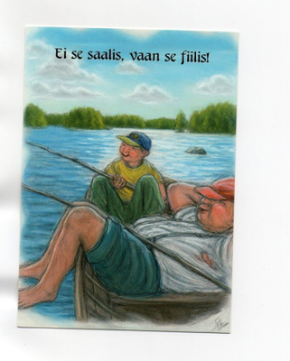 "EI SE SAALIS, VAAN SE FIILIS!" -KORTTI / Hörölä