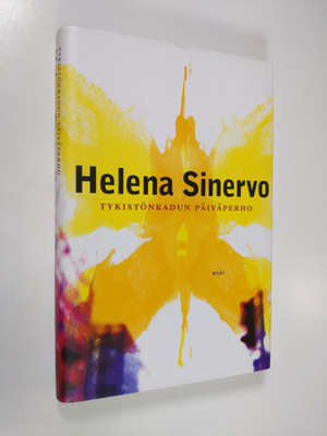 Helena Sinervo : Tykistönkadun päiväperho