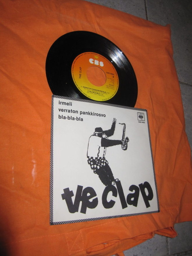 The Clap  – Irmeli / Verraton Pankkirosvo / Bla-Bla-Bla