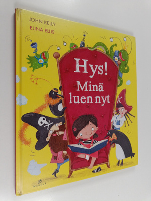 John Kelly : Hys! Minä luen nyt