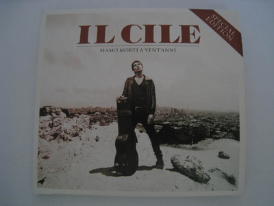 Il Cile CD Siamo morti a vent’anni Special Edition