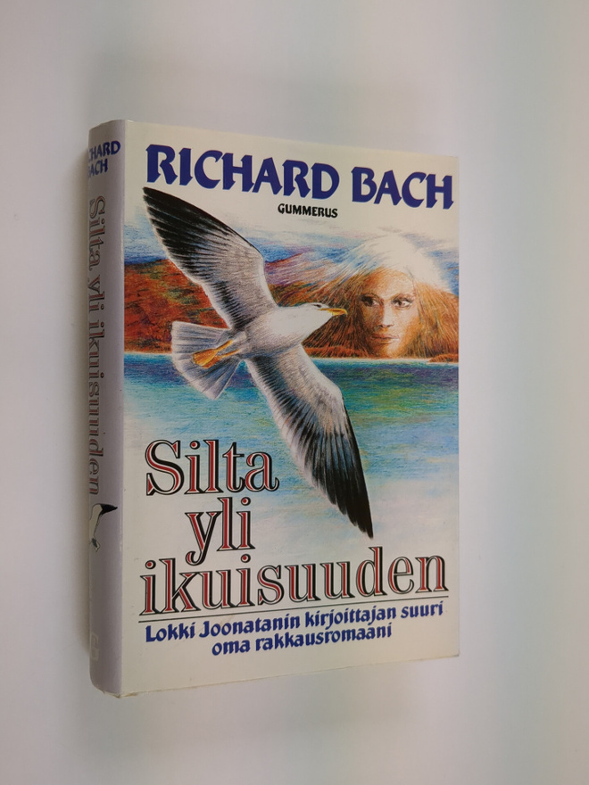 Richard Bach : Silta yli ikuisuuden