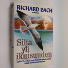 Richard Bach : Silta yli ikuisuuden - pikkukuva 1