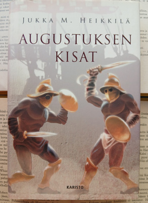 Jukka M. Heikkilä - Augustuksen kisat (sid.)