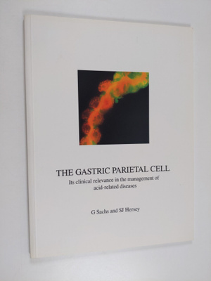 George Sachs ym. : The Gastric Parietal Cell