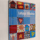 Lise Bergene : Lahjoja tilkuista : nopeaa, helppoa ja hau... - pikkukuva 1