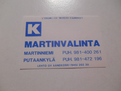 TT Etiketti K-Martinvalinta Martinniemi Putaankylä