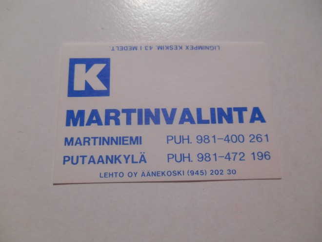 TT Etiketti K-Martinvalinta Martinniemi Putaankylä
