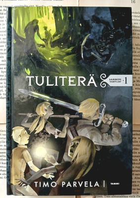 Timo Parvela - Sammon vartijat 1: Tuliterä (sid.)