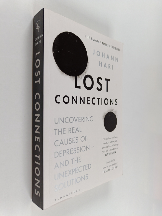 Johann Hari : Lost connections : uncovering the real caus...