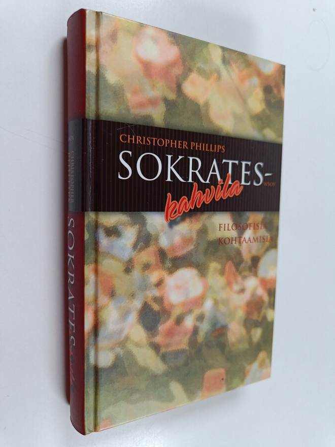 Christopher Phillips : Sokrates-kahvila : filosofisia koh...