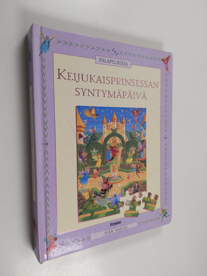Sian Bailey : Keijukaisprinsessan syntymäpäivä