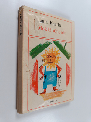 Lauri Kaarto : Mökkihöperöt