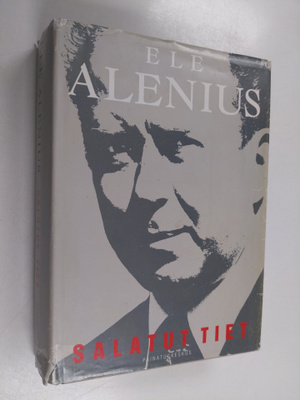 Ele Alenius : Salatut tiet : muistelmat
