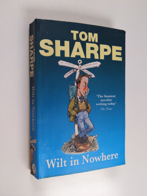 Tom Sharpe : Wilt in nowhere