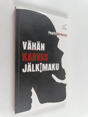 Pentti Stranius : Vähän karvas jälkimaku