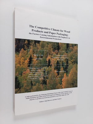 John Burrows ym. : The Competitive Climate for Wood Produ...