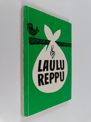 Laulu reppu : reissumiehen laulukirja