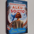 Terhi Kontio : Espanjalainen alkusoitto (signeerattu, tek... - pikkukuva 1