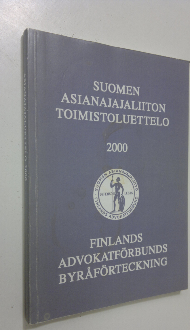 Suomen asianajajaliiton toimistoluettelo 2000 = Finlands ...