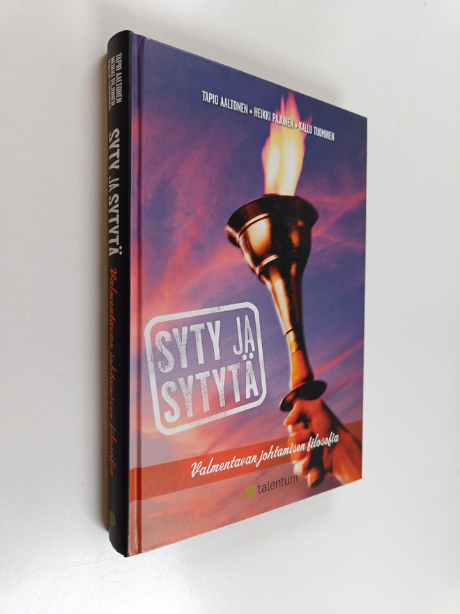 Heikki Pajunen ym. : Syty ja sytytä : valmentavan johtami...