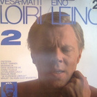 VESA-MATTI LOIRI  ::  EINO LEINO 2  ::  VINYYLI  LP    1980 - pikkukuva 1