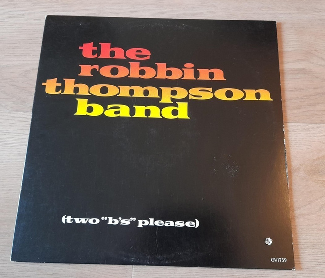 The Robbin Thompson band (two "b's" please) OV 1759 1980 USA