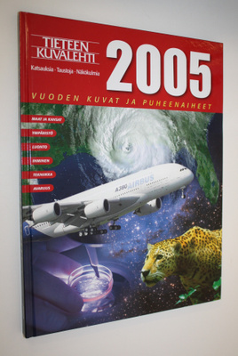 Tieteen kuvalehden vuosikirja 2005 : vuoden kuvat ja puhe...