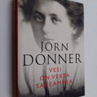 Jörn Donner : Vesi on verta sakeampaa - pikkukuva 1