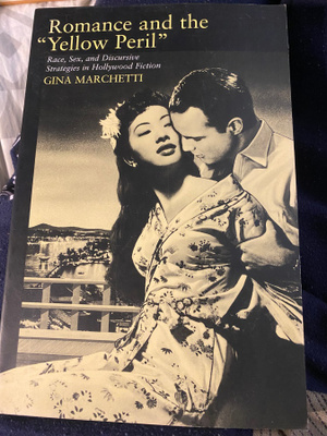 Romance and the Yellow Peril. Gina Marchetti