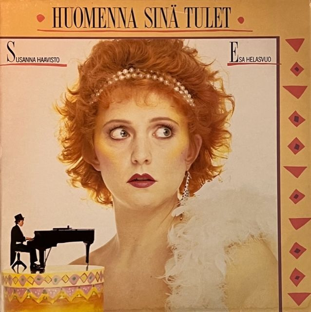 Susanna Haavisto, Esa Helasvuo – Huomenna Sinä Tulet