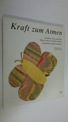 Manfred Nicht : Kraft zu Atmen : Gedanken, Texte und Bild...