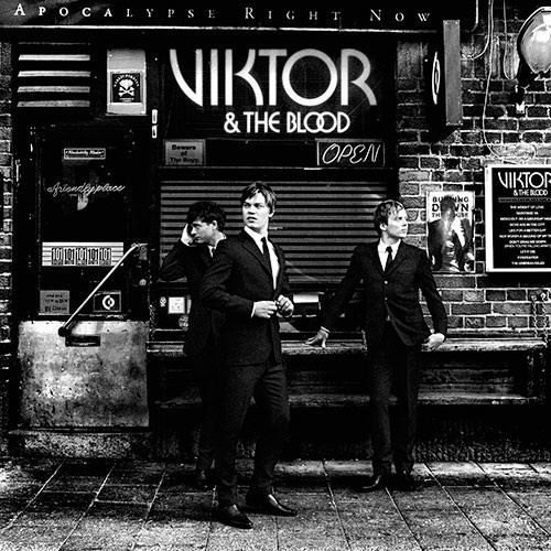Viktor And The Blood • Apocalypse Right Now CD