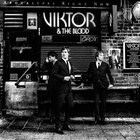 Viktor And The Blood • Apocalypse Right Now CD - pikkukuva 1