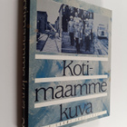 Kotimaamme kuva. 2 : Suomi 1937-1957 - pikkukuva 1