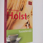 Hanne-Vibeke Holst : Tosielämää - pikkukuva 1